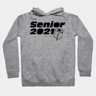 Senior quarantined 2021 Hoodie